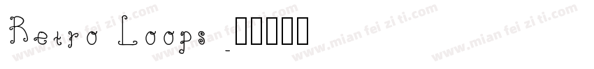 Retro Loops字体转换